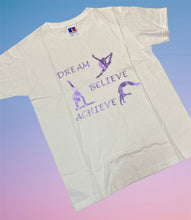 Load image into Gallery viewer, Dream, Believe, Achieve T-shirt