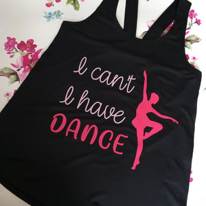 I can’t I have dance workout top