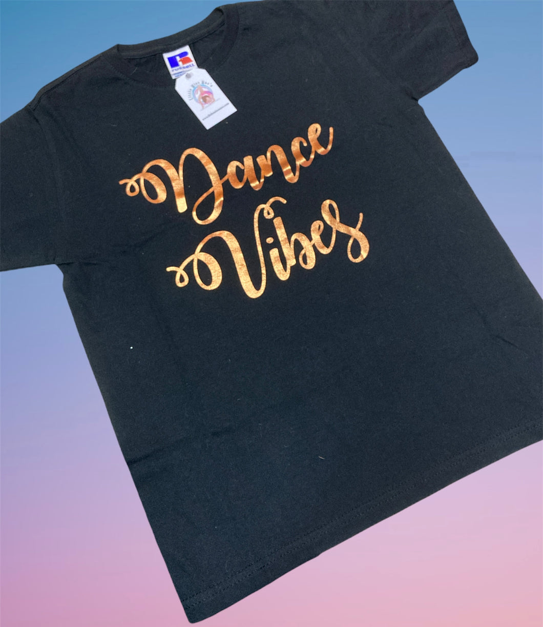 Dance vibes t shirt