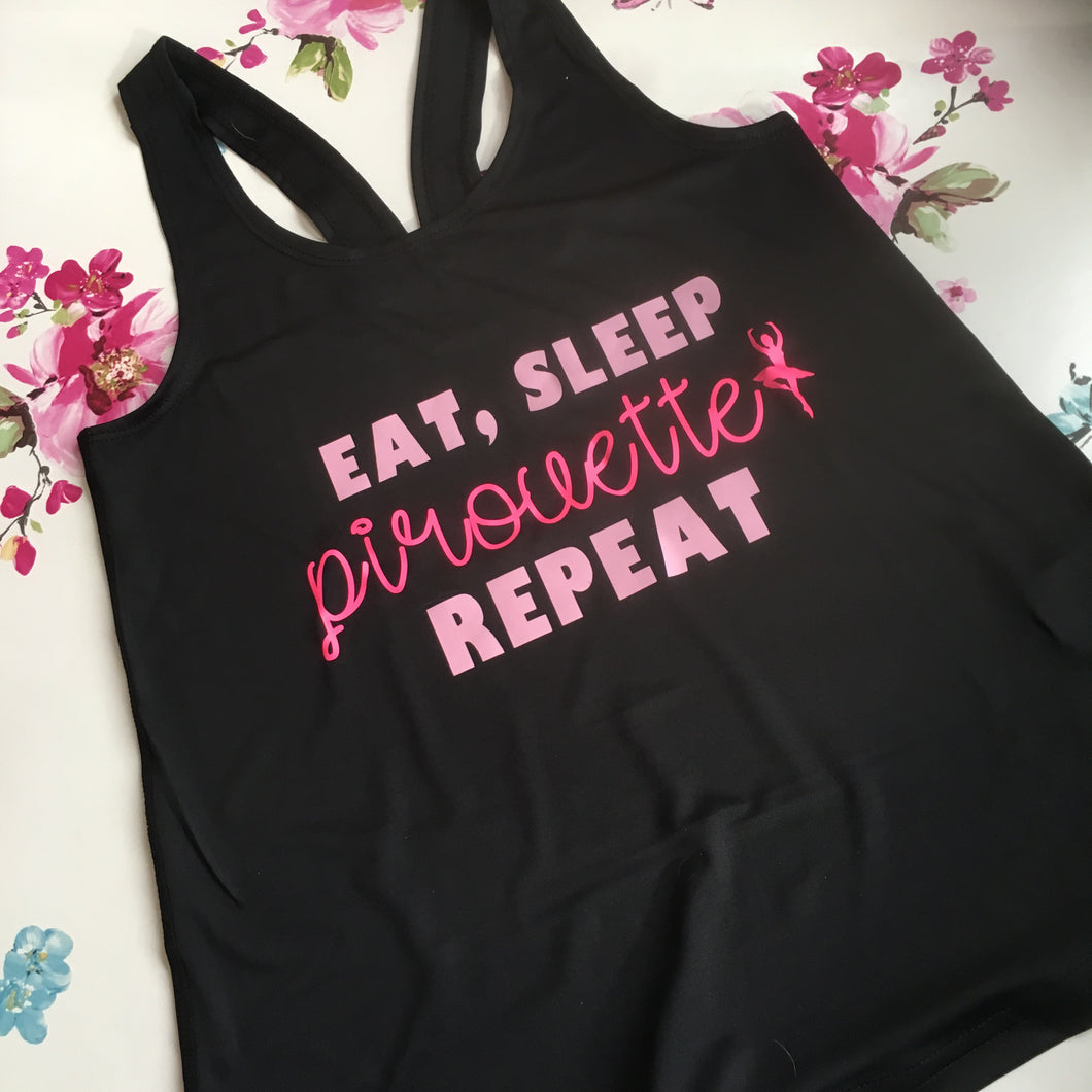 Eat Sleep Pirouette Work Out Top